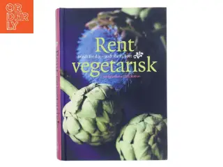 Rent vegetarisk : sundt for dig - godt for miljøet af Steen Larsen (f. 1946) (Bog)