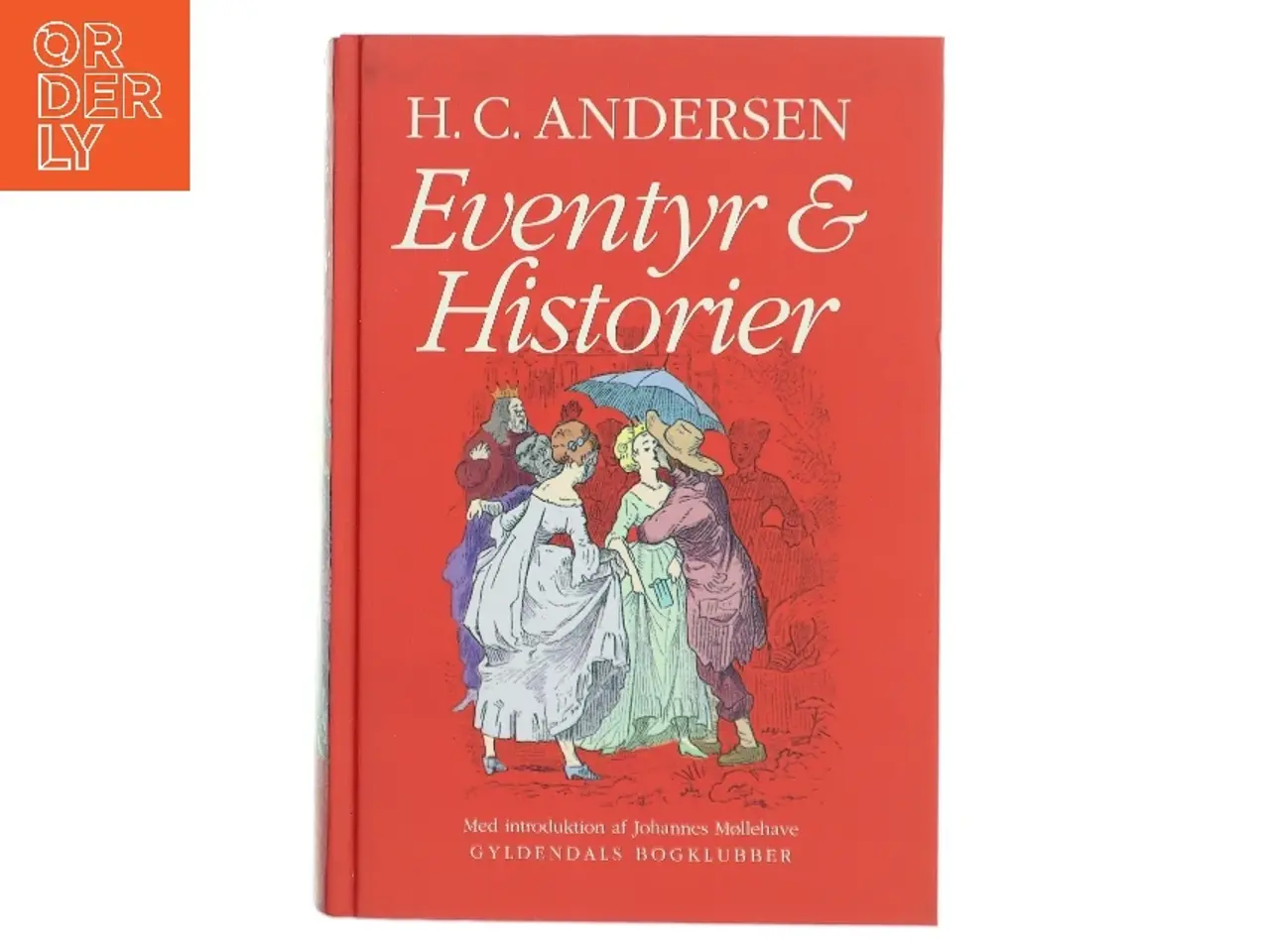 Billede 1 - Eventyr og historier (Ved Johannes Møllehave) af H. C. Andersen (f. 1805) (Bog)