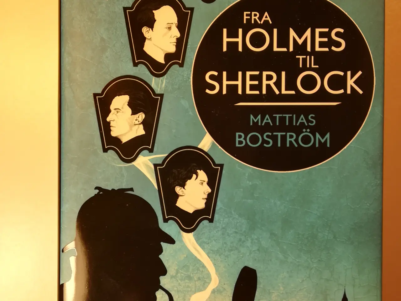 Billede 1 - Fra Holmes til Sherlock, af Mattias Boström