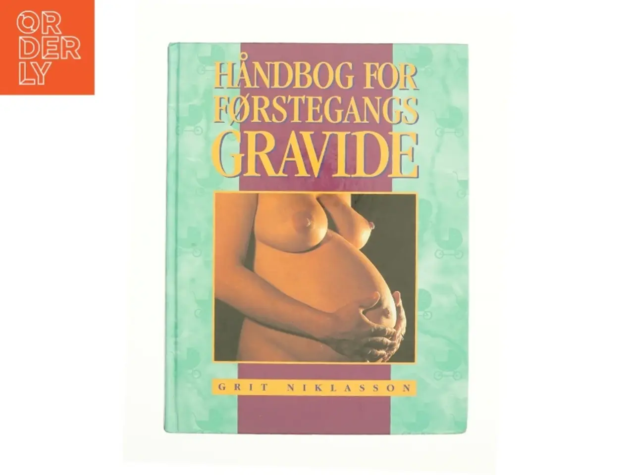 Billede 1 - Håndbogen for førstegangs gravide af Grit Niklasson