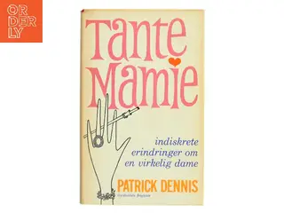 Tante Mamie af Patrick Dennis (Bog)
