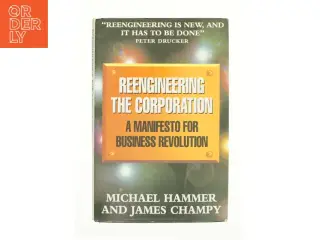 Reengineering the Corporation by Michael, Champy, James Hammer af James Champy' 'michael Hammer (Bog)
