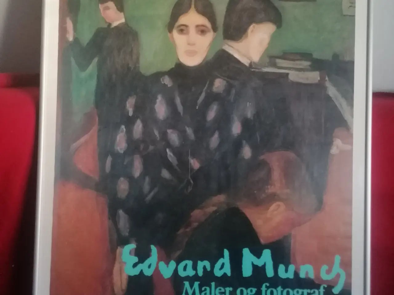 Billede 1 - Edvard Munch plakat - Maler og fotograf