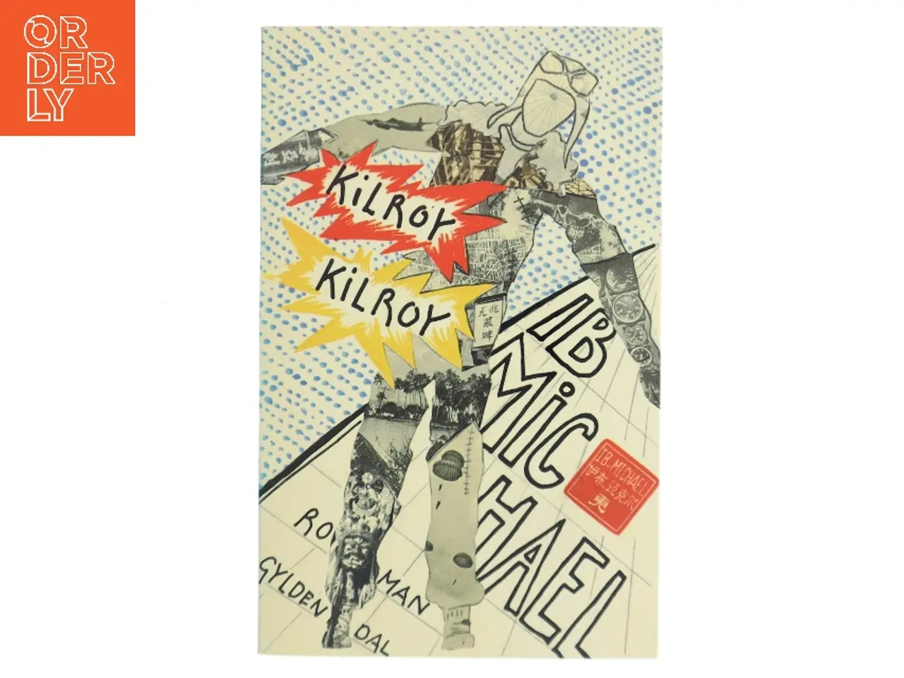 Billede 1 - Kilroy Kilroy af Ib Michael (Bog)