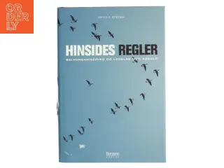 Hinsides regler : selvorganisering og ledelse med ansvar af Verner C. Petersen (f. 1946) (Bog)