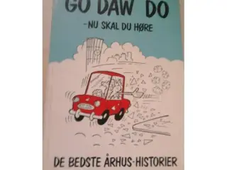 Go`daw do -nu skal du høre de bedste årh