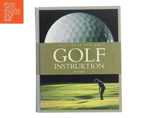 Politikens bog om golfinstruktion af Steve Newell (Bog)