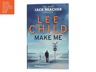 Make Me af Lee Child (Bog)