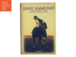 Smeltediglen : andet bind i slægtskrøniken om de dansk-argentinske indvandrere : roman af Jane Aamund (Bog)