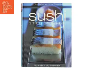 Sushi : smag og teknik (Bog)