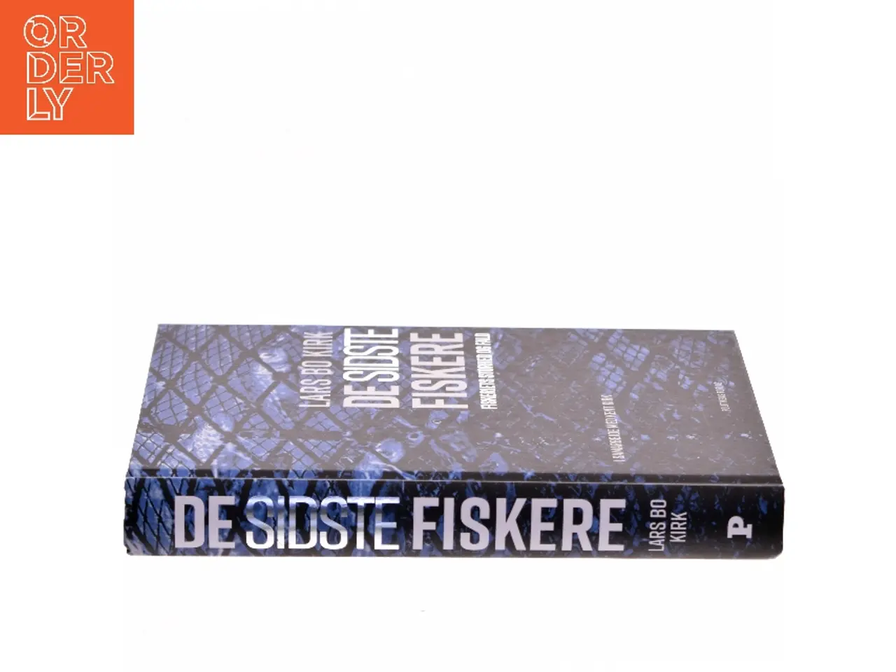 Billede 2 - De sidste fiskere : fiskeriets storhed og fald af Lars Bo Kirk (Bog)