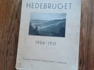 Hedebruget 1906 - 1931