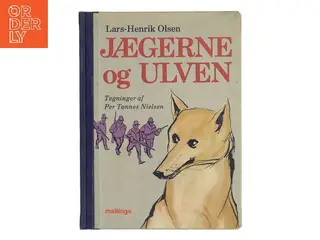 Jægerne og ulven af Lars-Henrik Olsen (Bog)