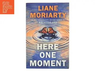 Here One Moment af Liane Moriarty (Bog)