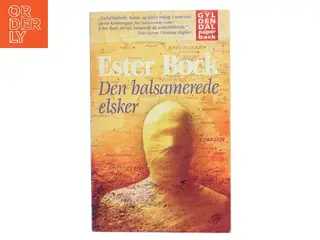 Den balsamerede elsker : roman af Ester Bock (Bog)