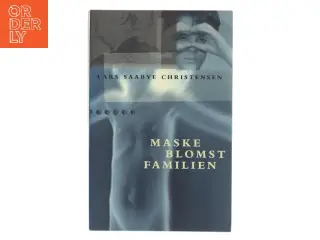 Maskeblomstfamilien : roman af Lars Saabye Christensen (f. 1953) (Bog)
