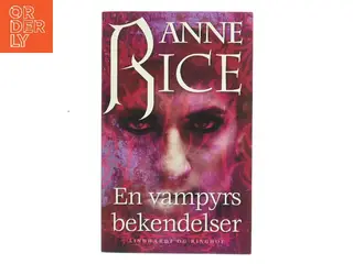 En vampyrs bekendelser : roman af Anne Rice (Bog)