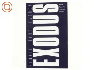 Exodus. Vejen frem for centrum-venstre af Henrik Sass Larsen (bog)