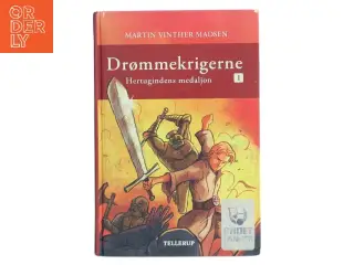 Drømmekrigerne 1 af Martin Madsen (Bog)