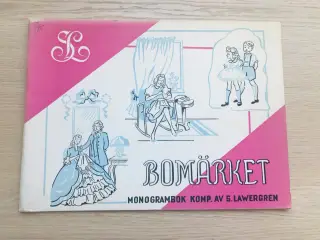 BOMÂRKET, Monogrambok Komp. av S. Lawergren