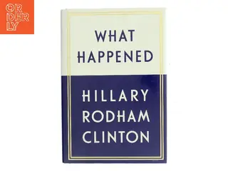 What happened af Hillary Rodham Clinton (Bog)