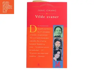 Vilde Svaner: Tre Dotre Af Kina af Jung Chang (Bog)