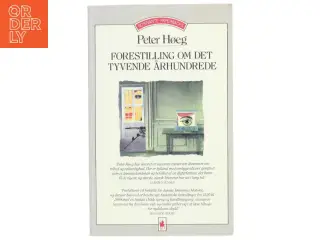 Forestilling om det tyvende århundrede : roman af Peter Høeg (f. 1957-05-17) (Bog)