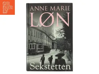 Sekstetten : roman af Anne Marie Løn (Bog)