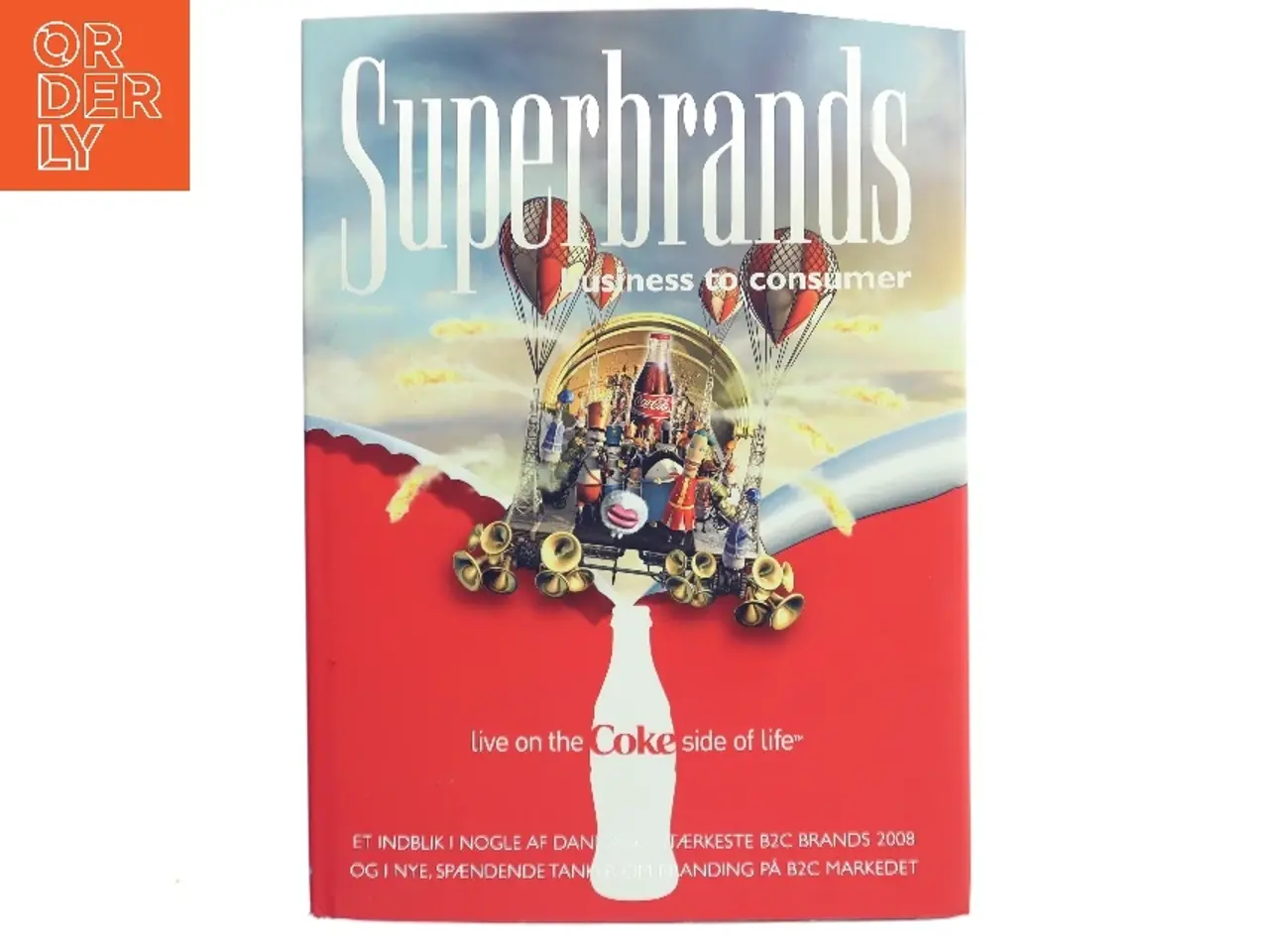 Billede 1 - Superbrands: Business to Consumer af <Bog forfattere< (Bog)