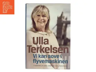 Vi kan sove i flyvemaskinen af Ulla Terkelsen (Bog)