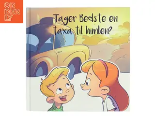 Tager Bedste en taxa til himlen? af <Udfyld bogens forfattere< (Bog)