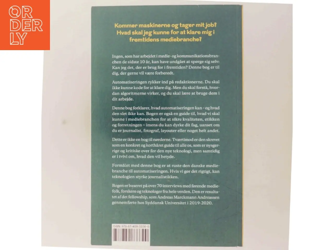 Billede 3 - Sådan forandrer automatisering medierne - en guide til dig i mediebranchen af Andreas Marckmann Andreassen (Bog)