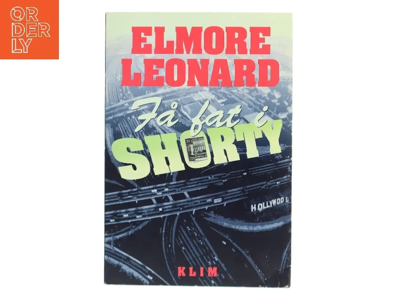 Billede 1 - Få fat i Shorty af Elmore Leonard (Bog)