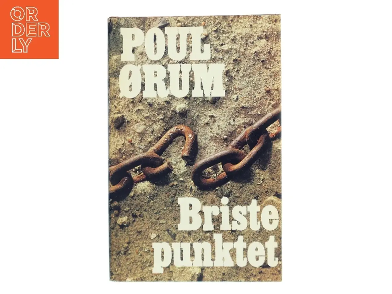 Billede 1 - Bristepunktet af Poul Ørum (Bog)