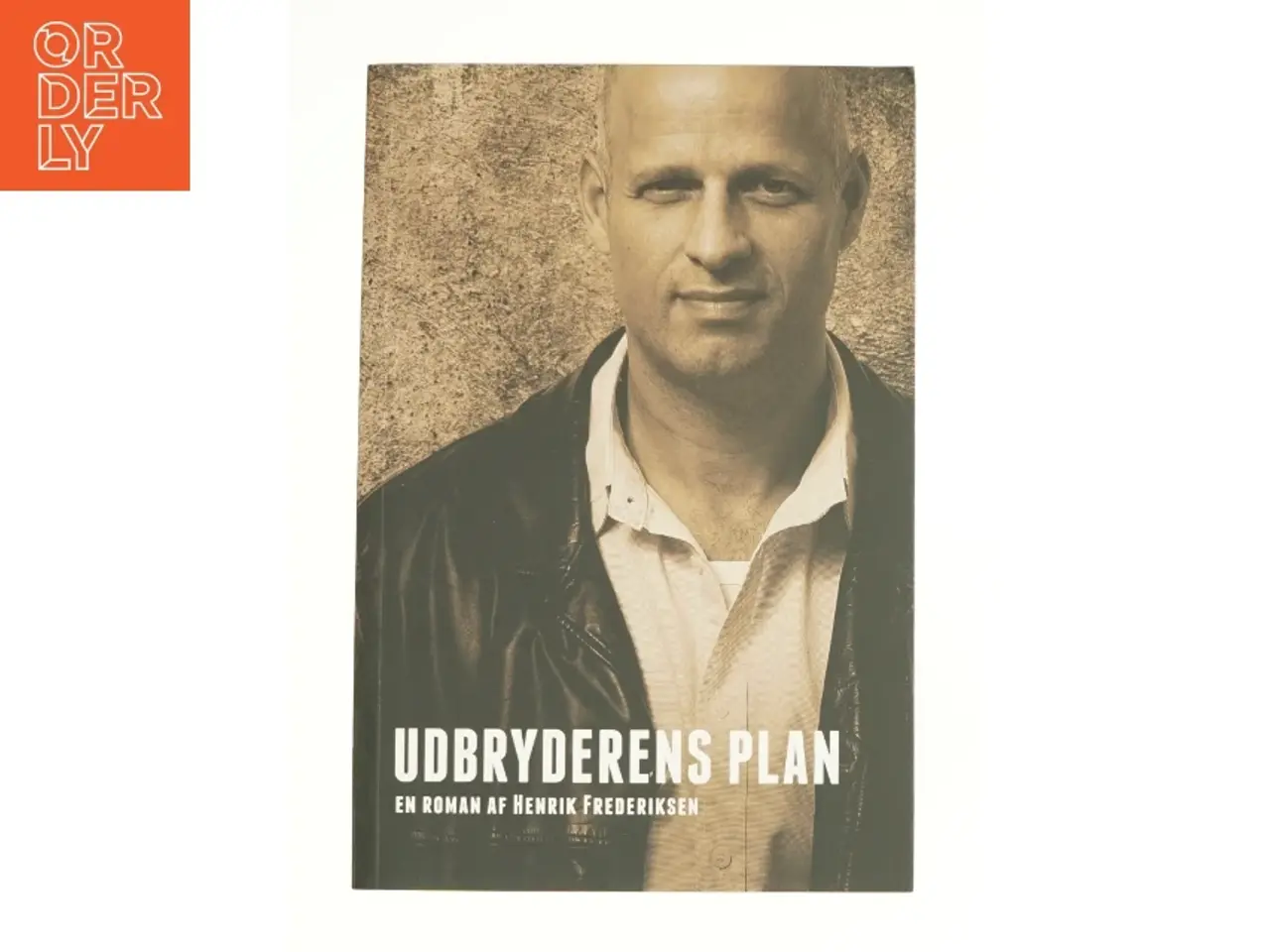 Billede 1 - Udbryderens plan af Henrik Frederiksen (f. 1965) (Bog)