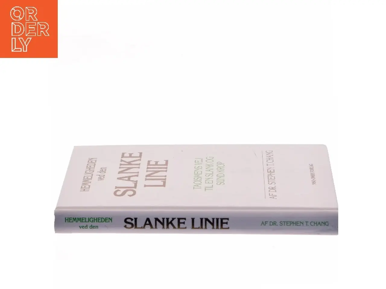 Billede 2 - Hemmeligheden ved den Slanke Linie af Dr. Stephen T. Chang (Bog)