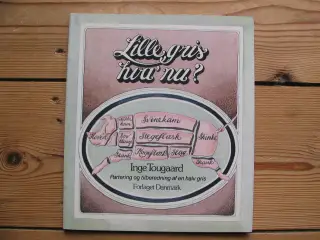 Lille gris hva' nu?
