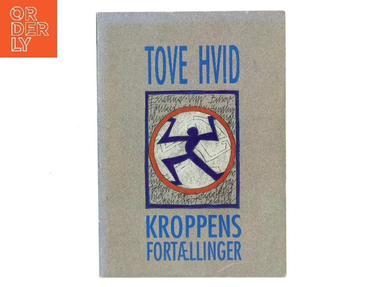 Billede 1 - Kroppens fortællinger af Tove Hvid (Bog)