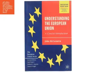 Understanding the European Union af John McCormick (Bog)