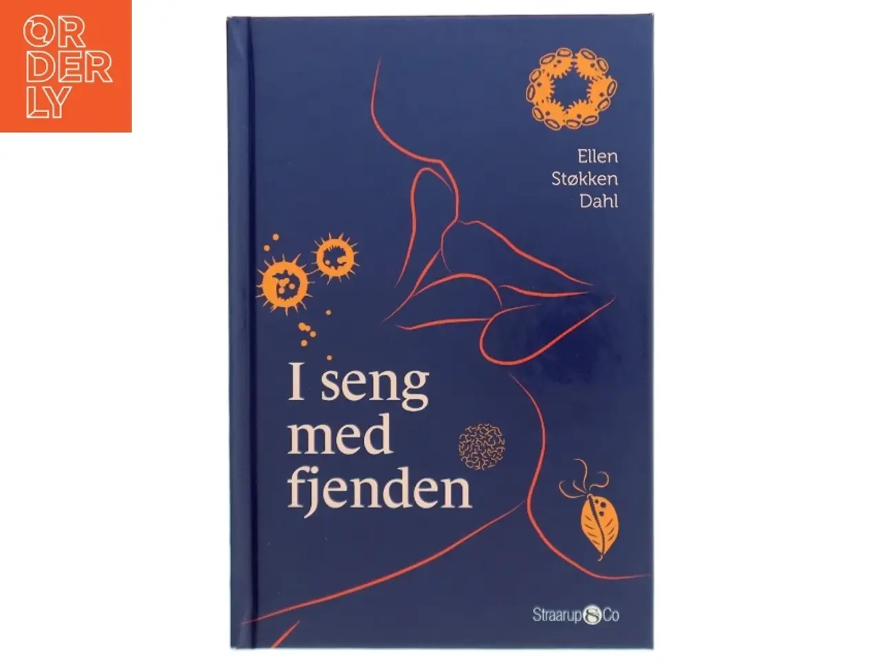 Billede 1 - I seng med fjenden : skrækkelige historier om sexsygdomme af Ellen Støkken Dahl (Bog)
