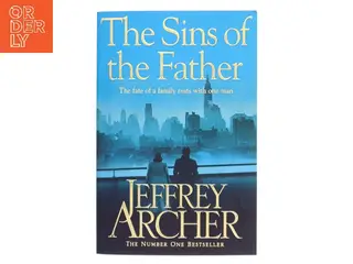 The sins of the father af Jeffrey Archer (Bog)