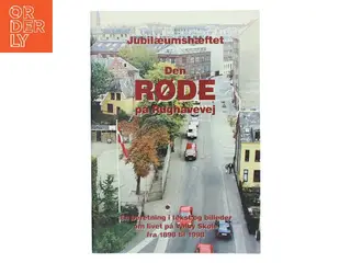 Jubilæumshæftet Den røde på Rughavevej (Bog)