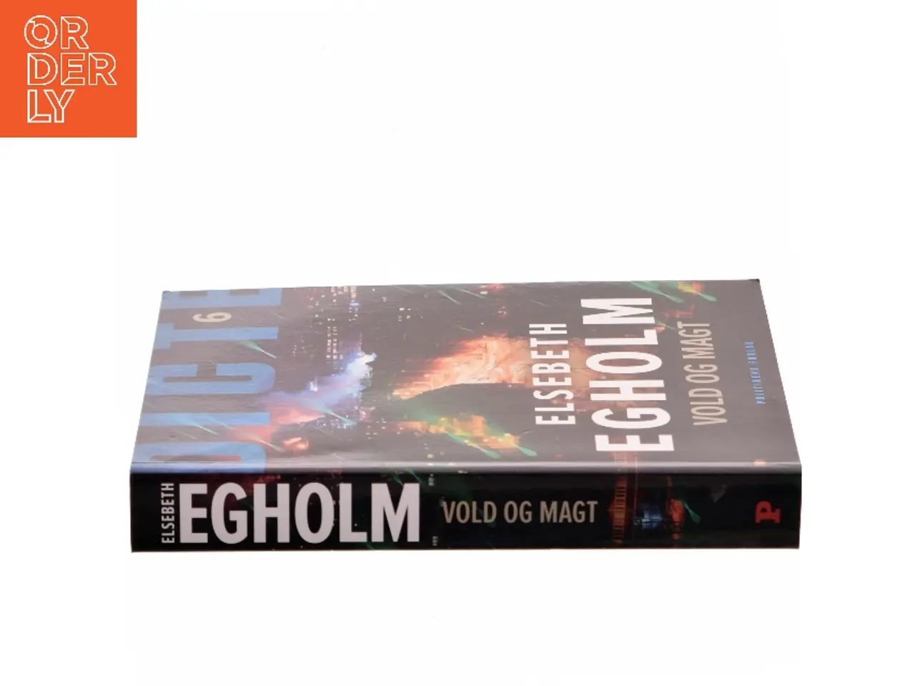 Billede 2 - Vold og magt af Elsebeth Egholm (Bog)