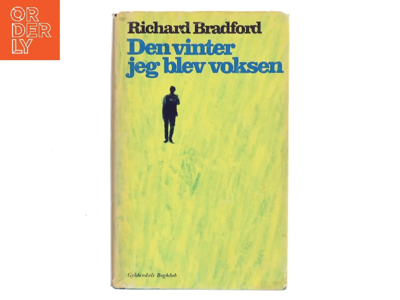 Billede 1 - Den vinter jeg blev voksen af Richard Bradford (Bog)