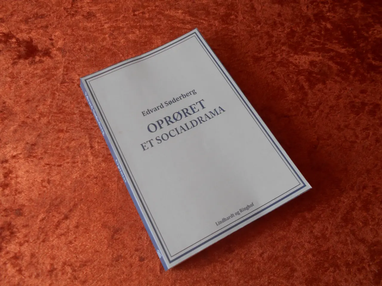Billede 1 - Oprøret - et Socialdrama, Edvard Søderberg