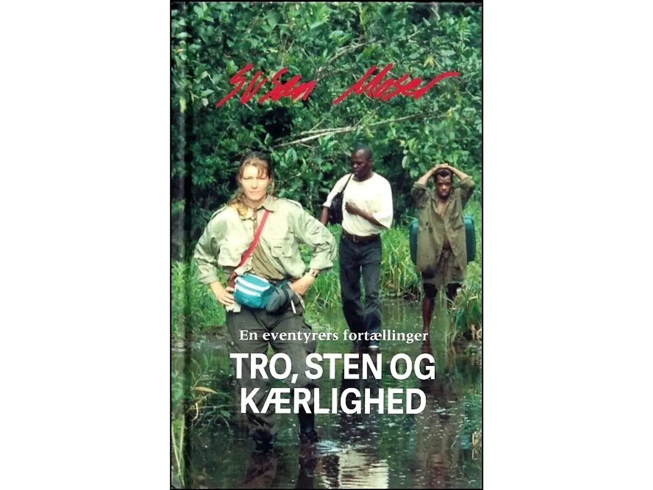 Billede 1 - Tro, sten og Kærlighed - En eventyrers fortællinge