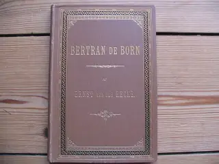 Ernst von der Recke. Bertran de Born, fra 1884