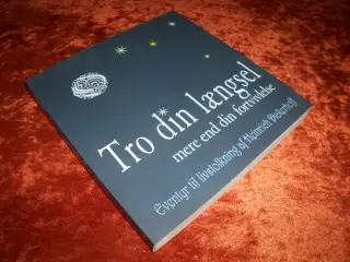 Tro din længsel mere end din fortvivlelse