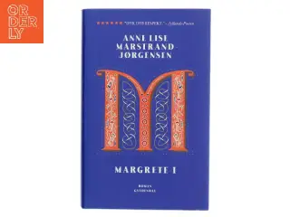 Margrete I : roman af Anne Lise Marstrand-Jørgensen (Bog)