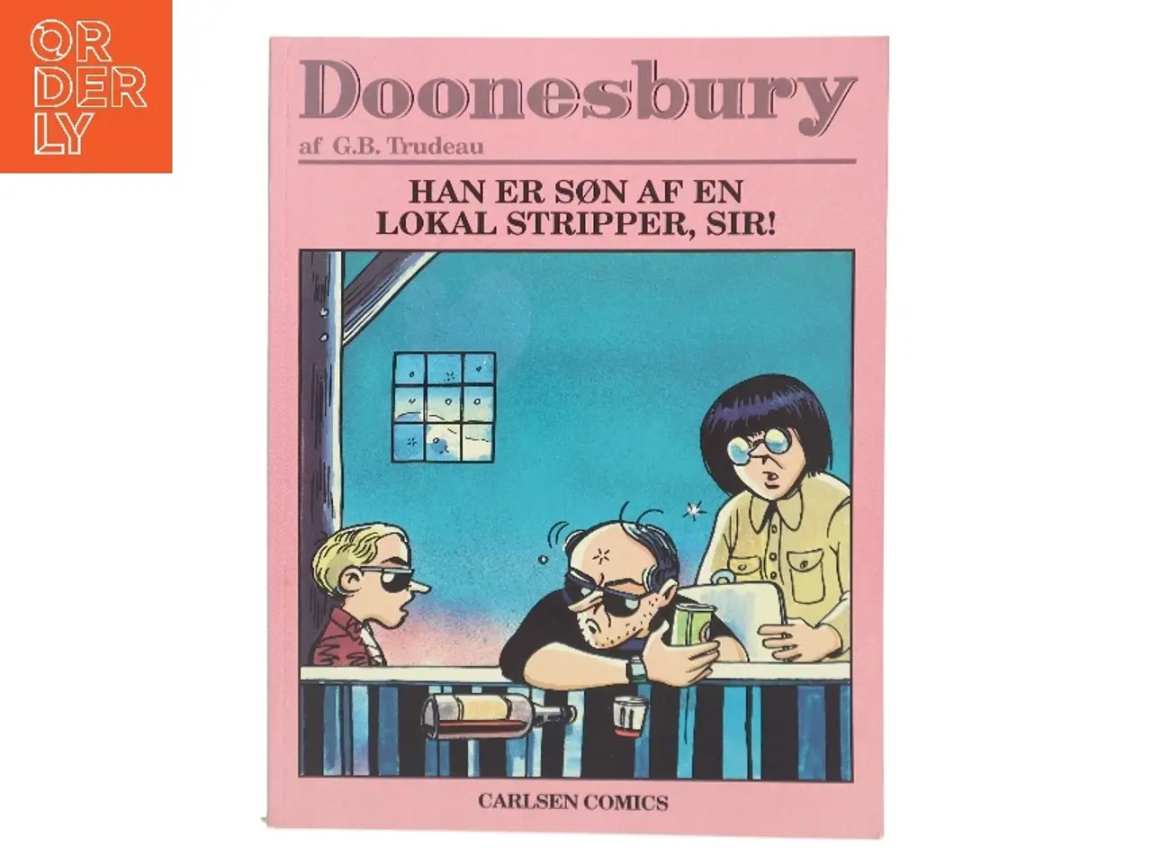 Billede 1 - Doonesbury: Han er søn af en lokal stripper, sir! af G.B. Trudeau (Bog)
